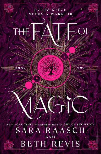 The Fate of Magic (Witch and Hunter #2)