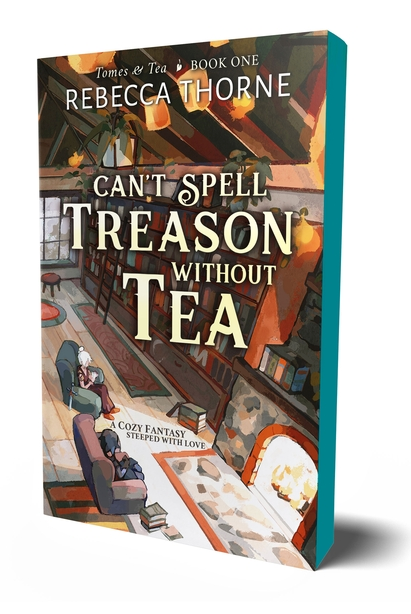 Can't Spell Treason Without Tea (Tomes & Tea #1)
