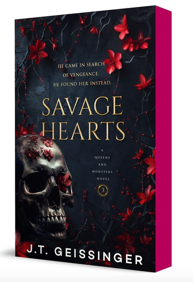 Savage Hearts: Queens and Monsters Book 3 (Queens and Monsters #3)
