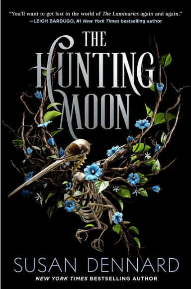 The Hunting Moon (The Luminaries #2)