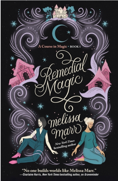Remedial Magic (Course in Magic #1)
