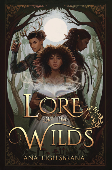 Lore of the Wilds (Lore of the Wilds Duology #1)