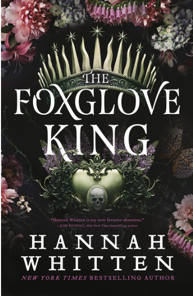 The Foxglove King (The Nightshade Crown #1)
