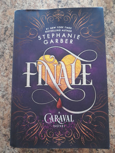 SIGNED Finale (Caraval Series #3) by Stephanie Garber