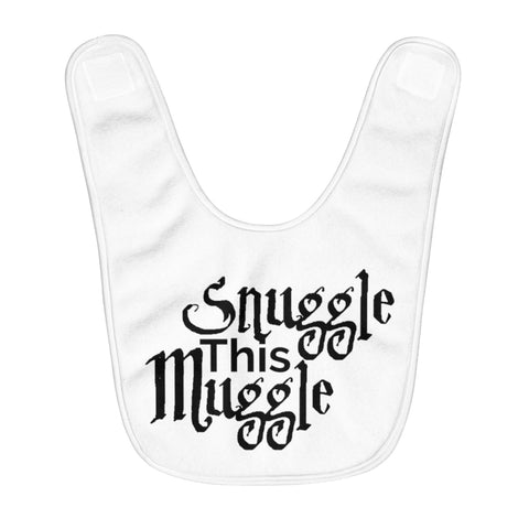 Snuggle This Muggle Bib