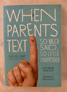When Parents Text (PreLoved)