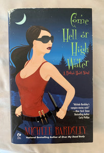 Come Hell or High Water (PreLoved)