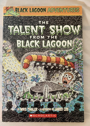 Talent Show from the Black Lagoon (PreLoved)