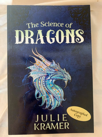 The Science of Dragons (Signed)